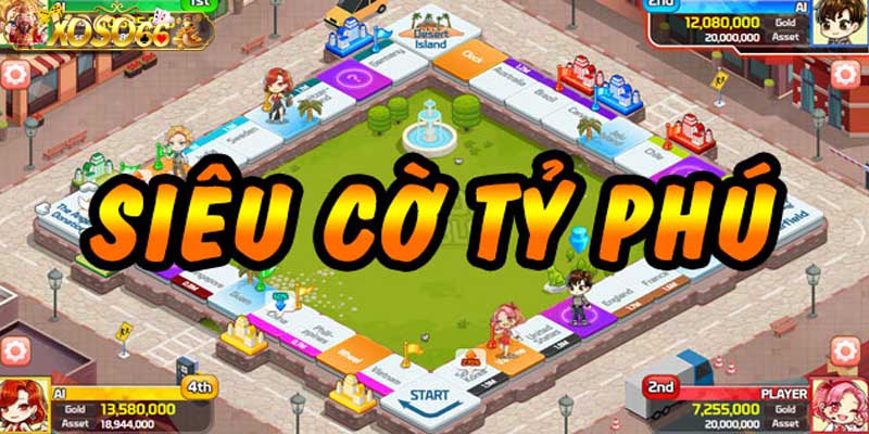 cách chơi cờ tỷ phú